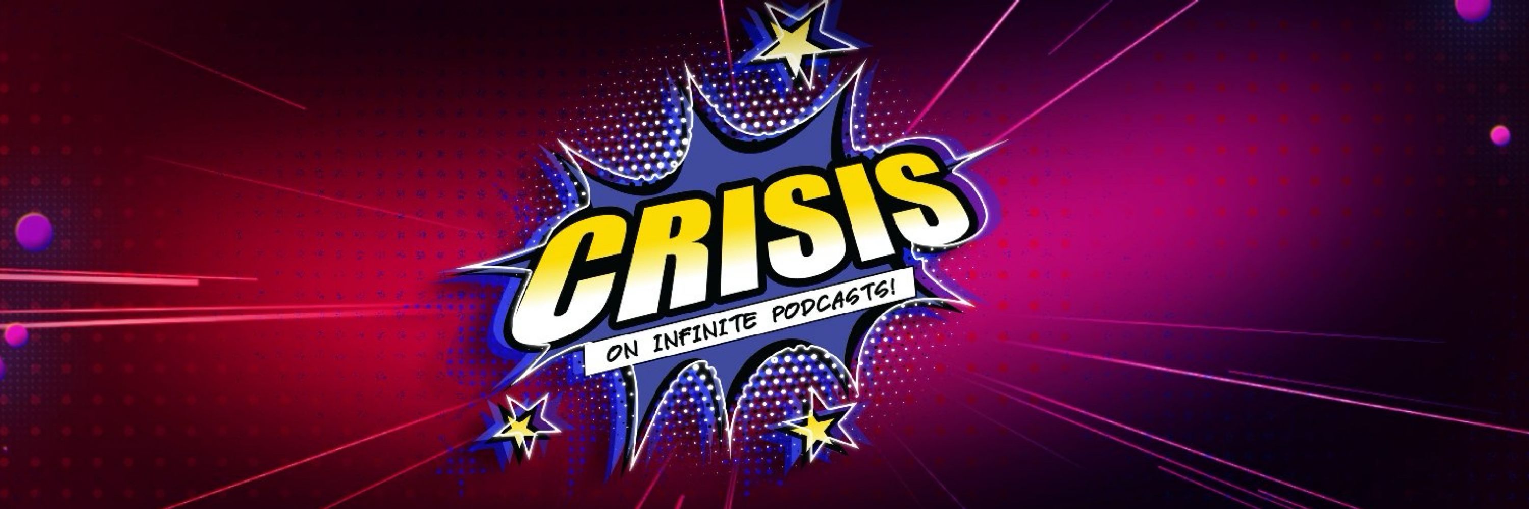 Crisis On Infinite Podcasts