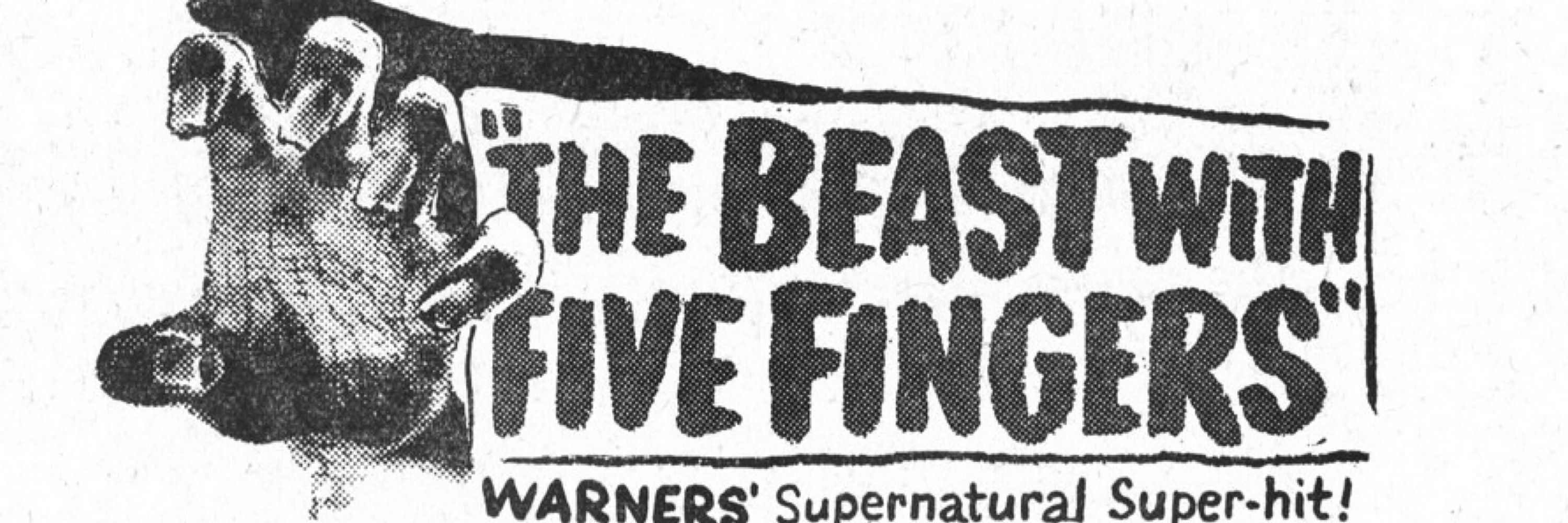 the beast with five fingers ✍️