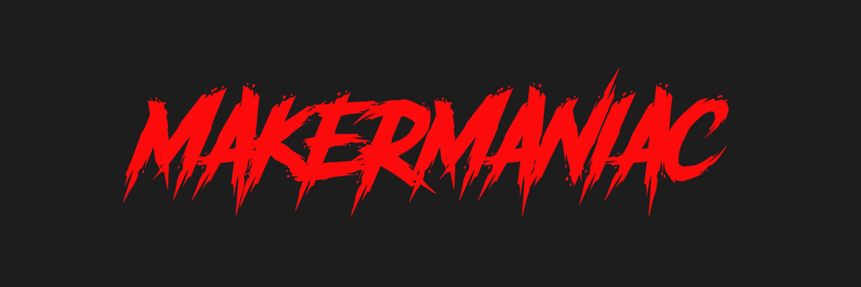 MakerManiac