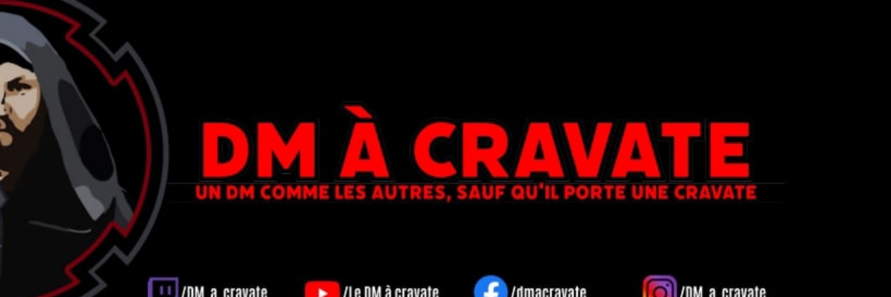 Le DM à cravate