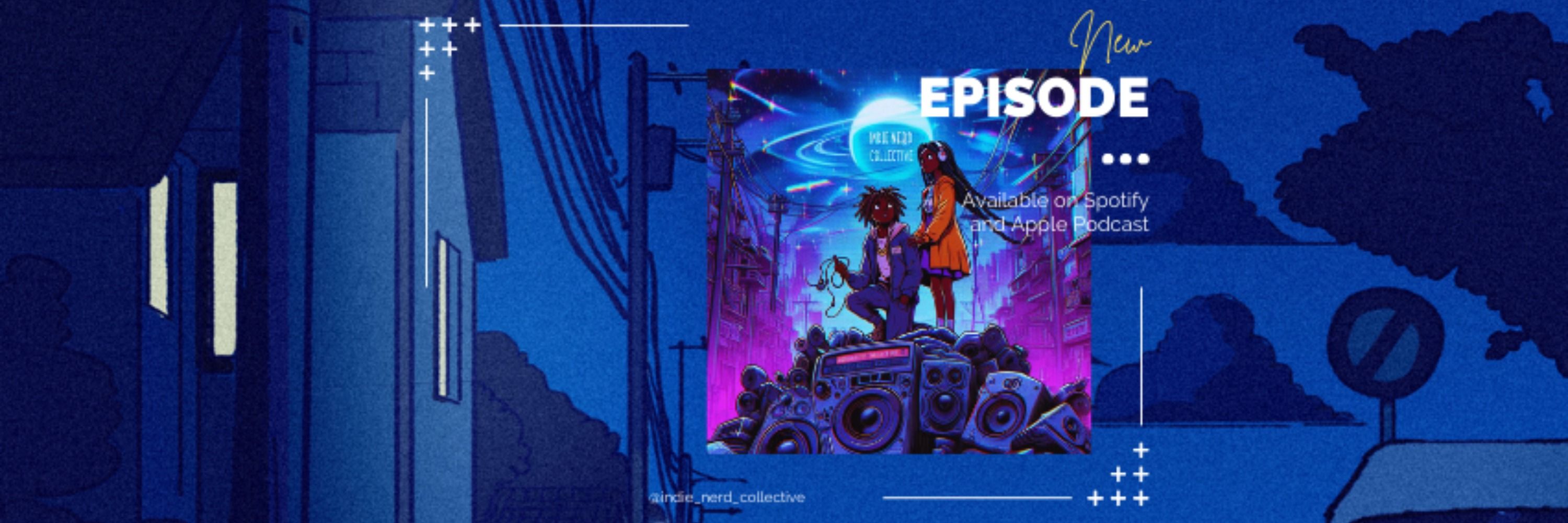 Indie Nerd Collective Podcast