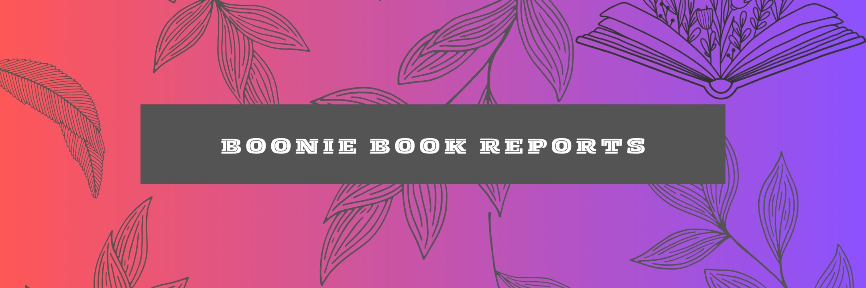 Boonie Book Reports