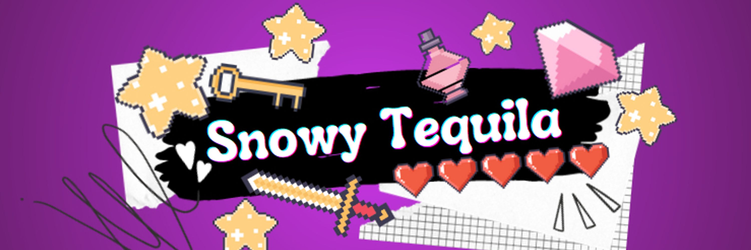 SnowyTequila |✨ 2.SNOW! ✨