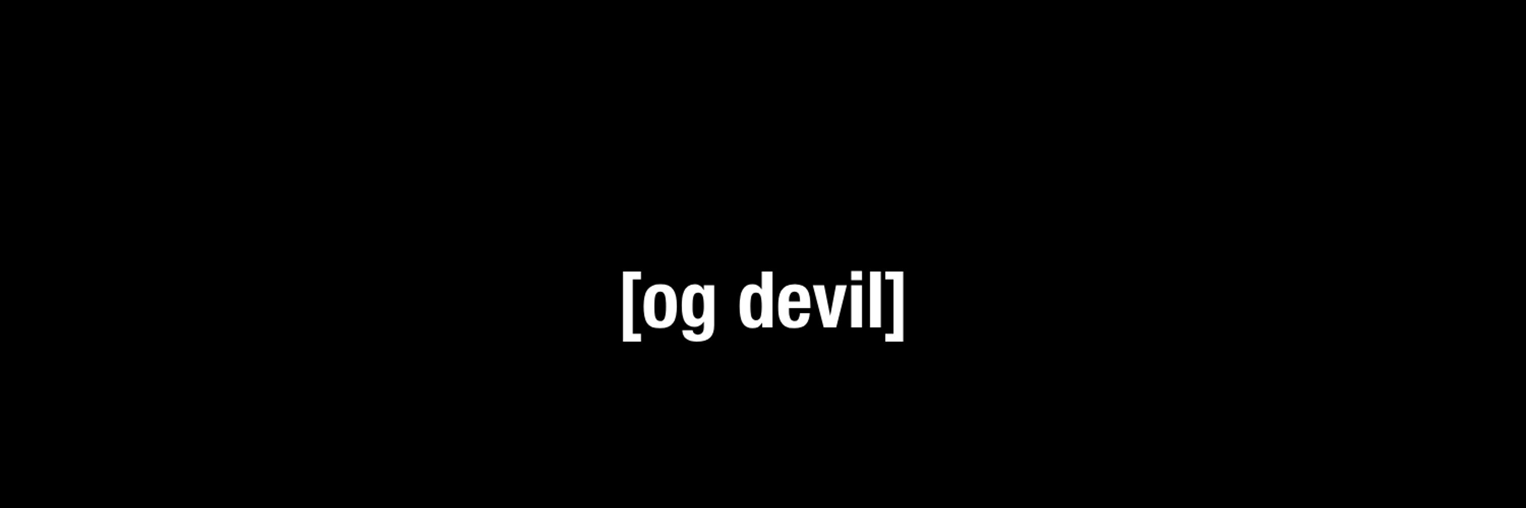 OG DEVIL 👿