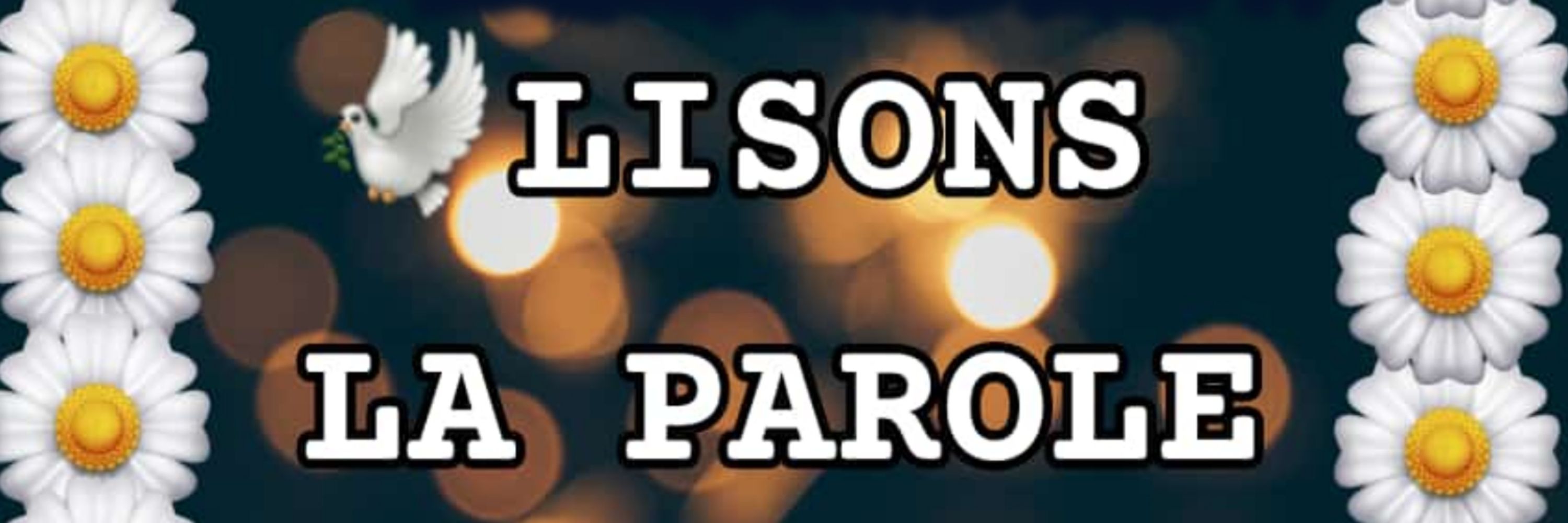 Lisons la parole de Dieu