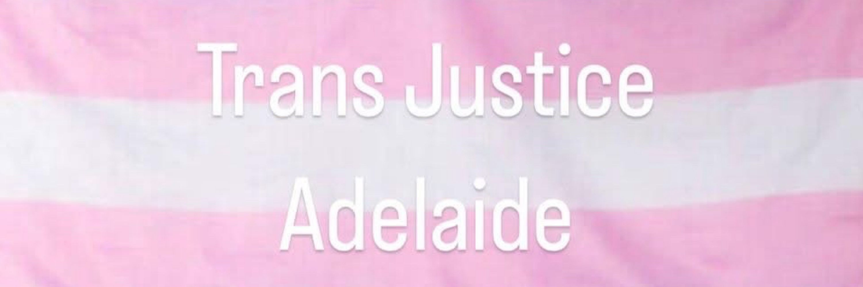 Trans Justice Adelaide 