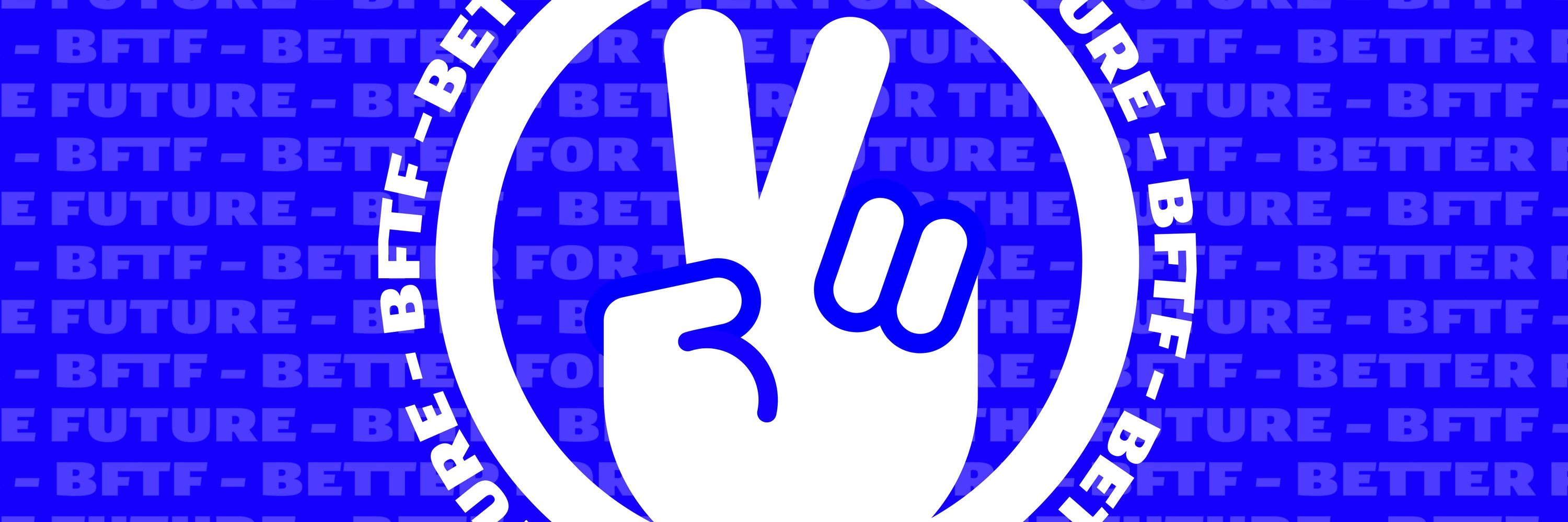 Better For The Future