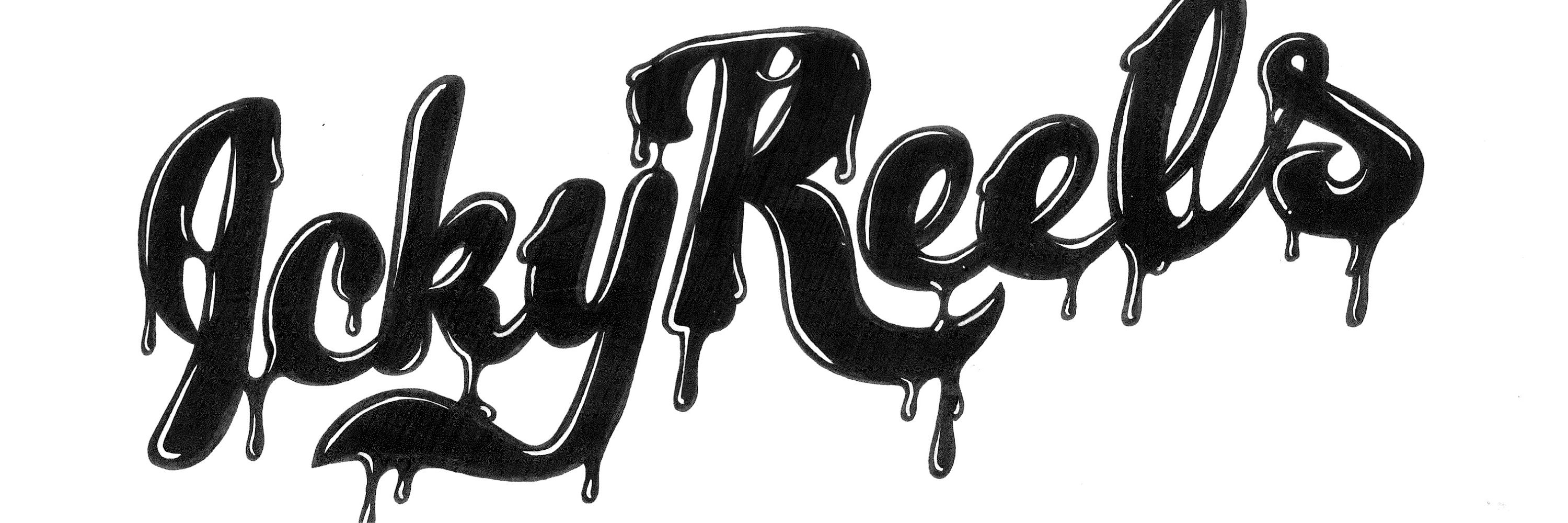 ICKY REELS