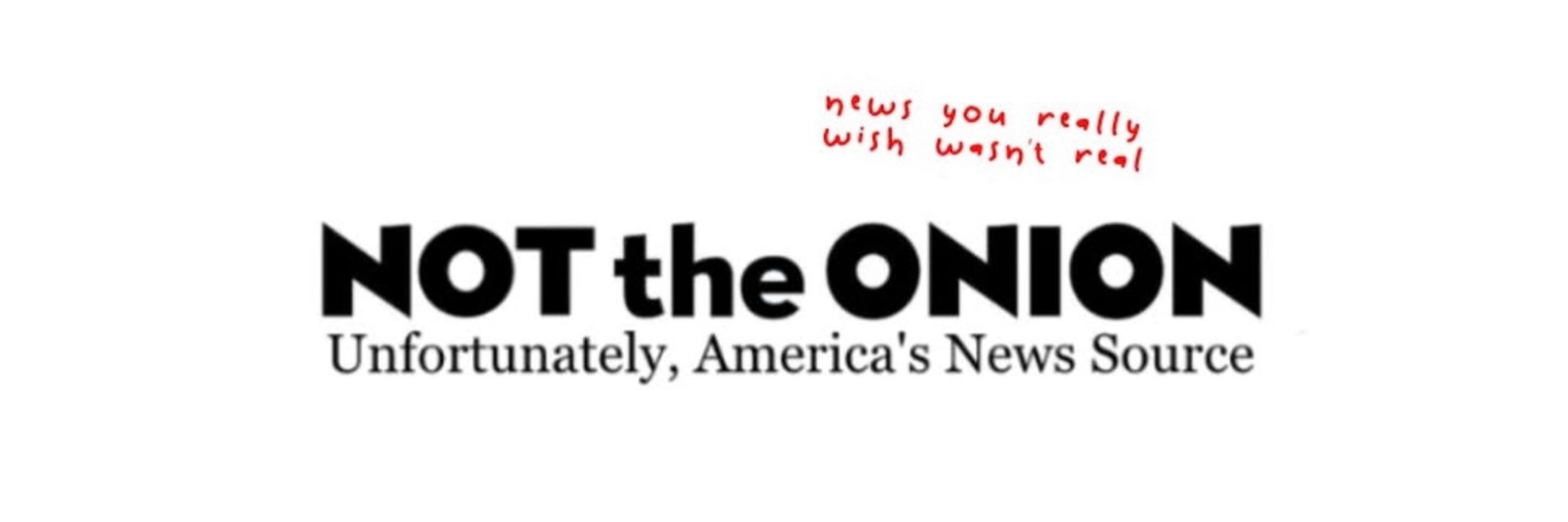 Not The Onion