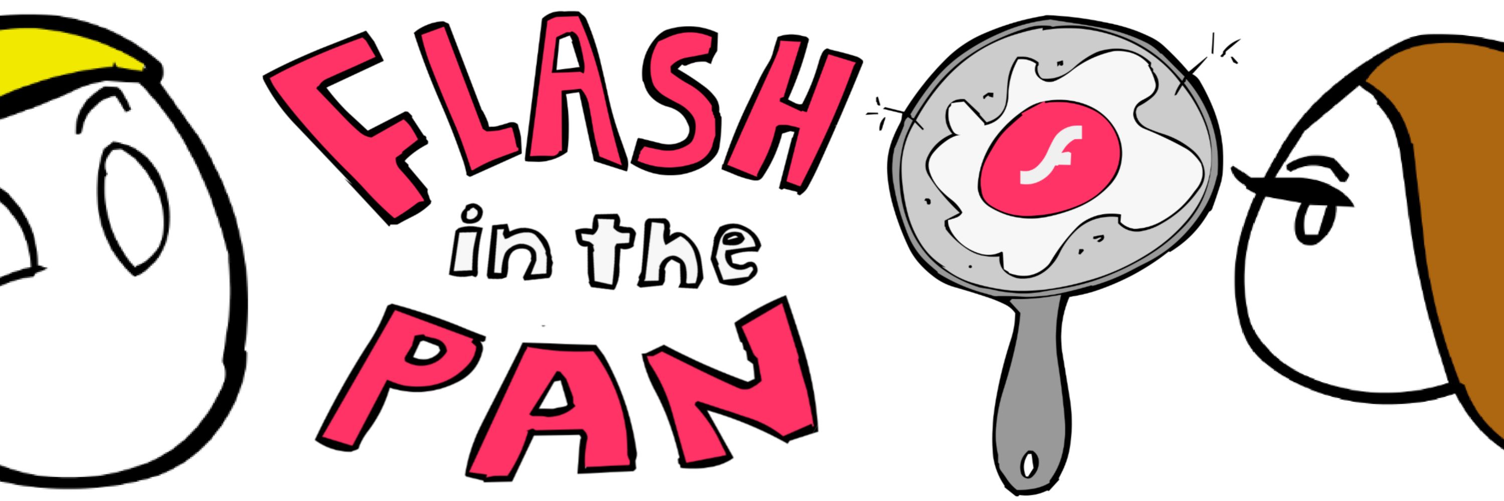 Flash In The Pan