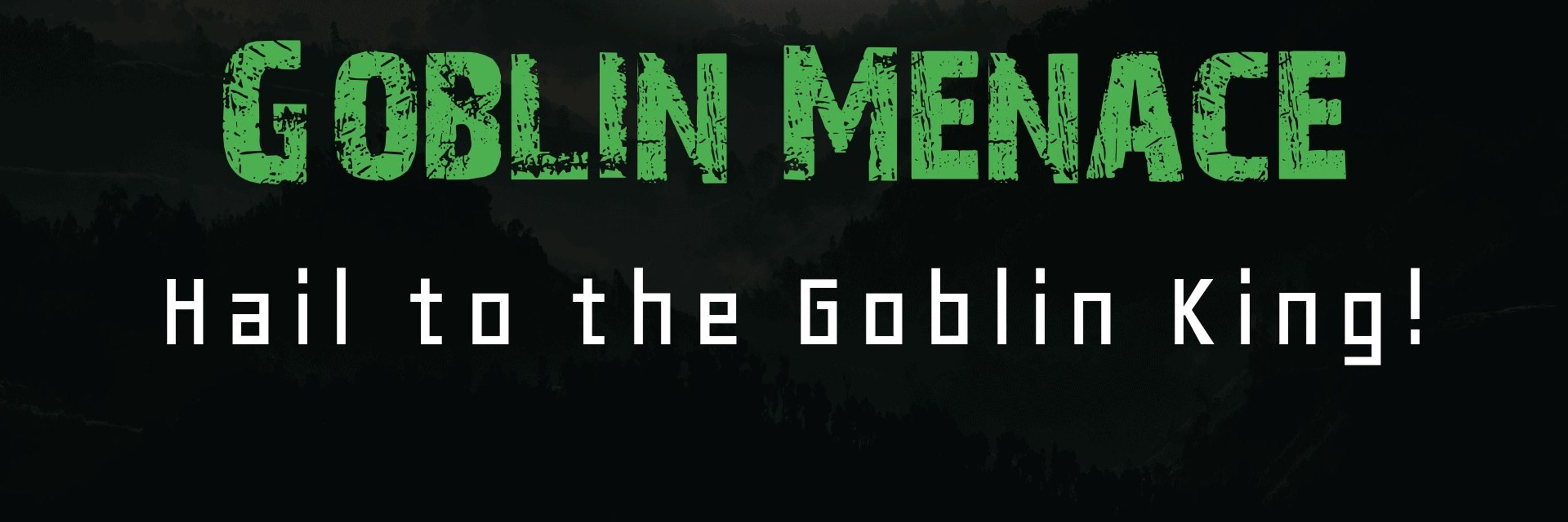 GoblinMenaceVT