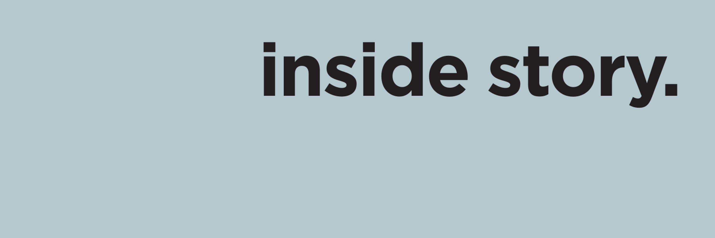 inside story.