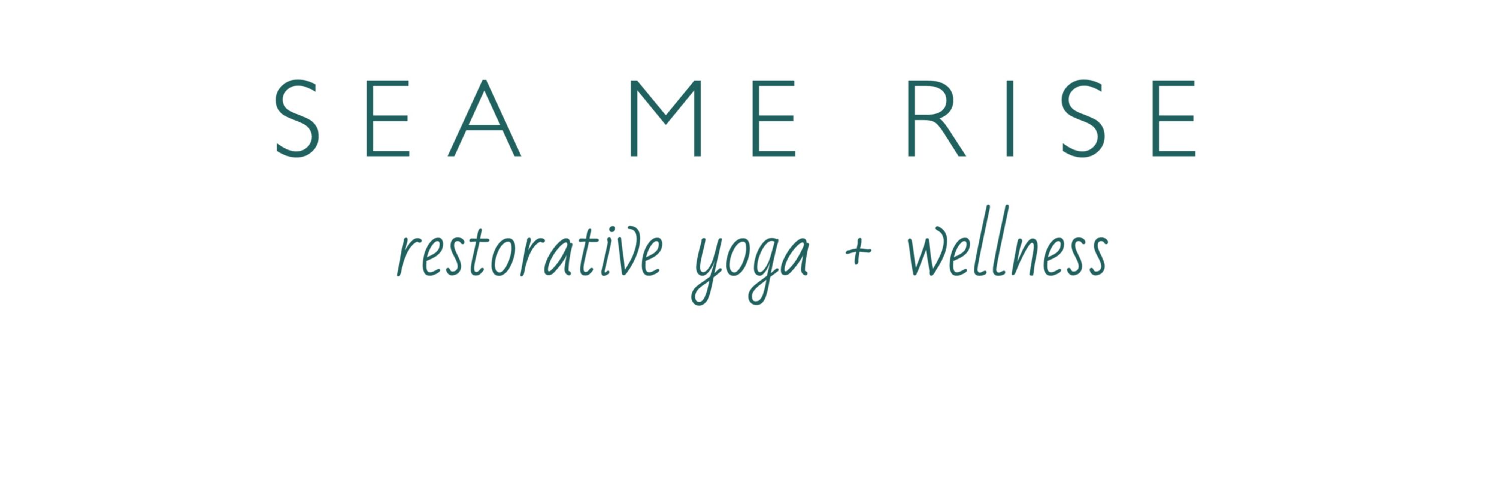 Sea Me Rise Restorative Yoga + Wellness
