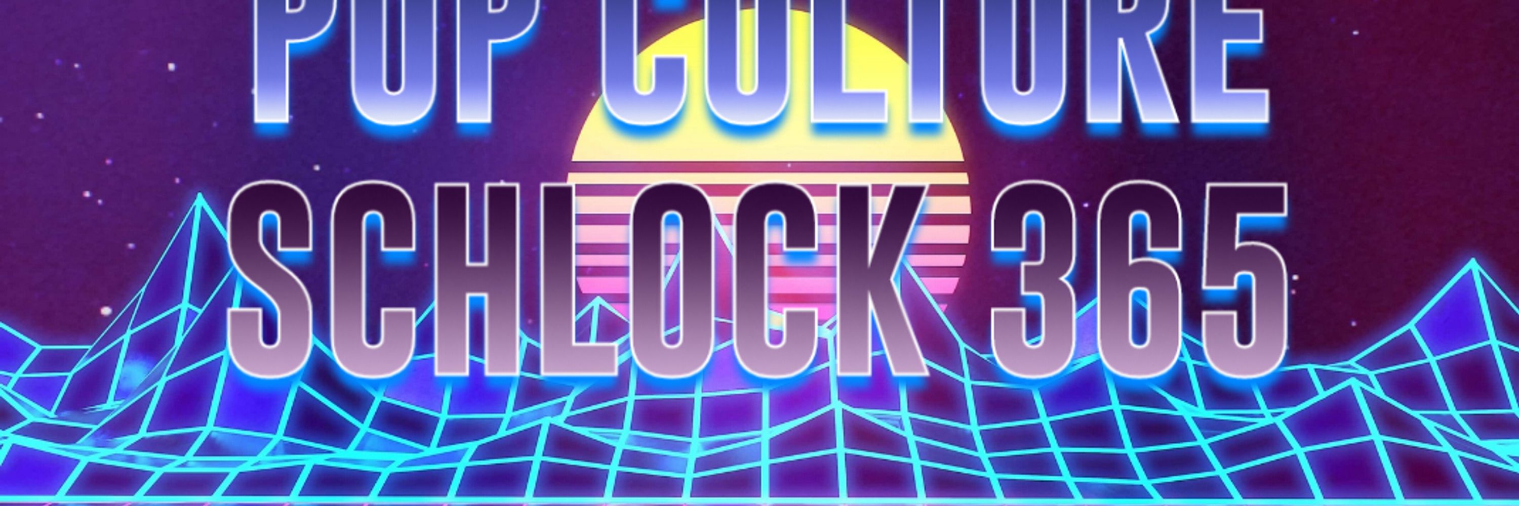 Pop Culture Schlock