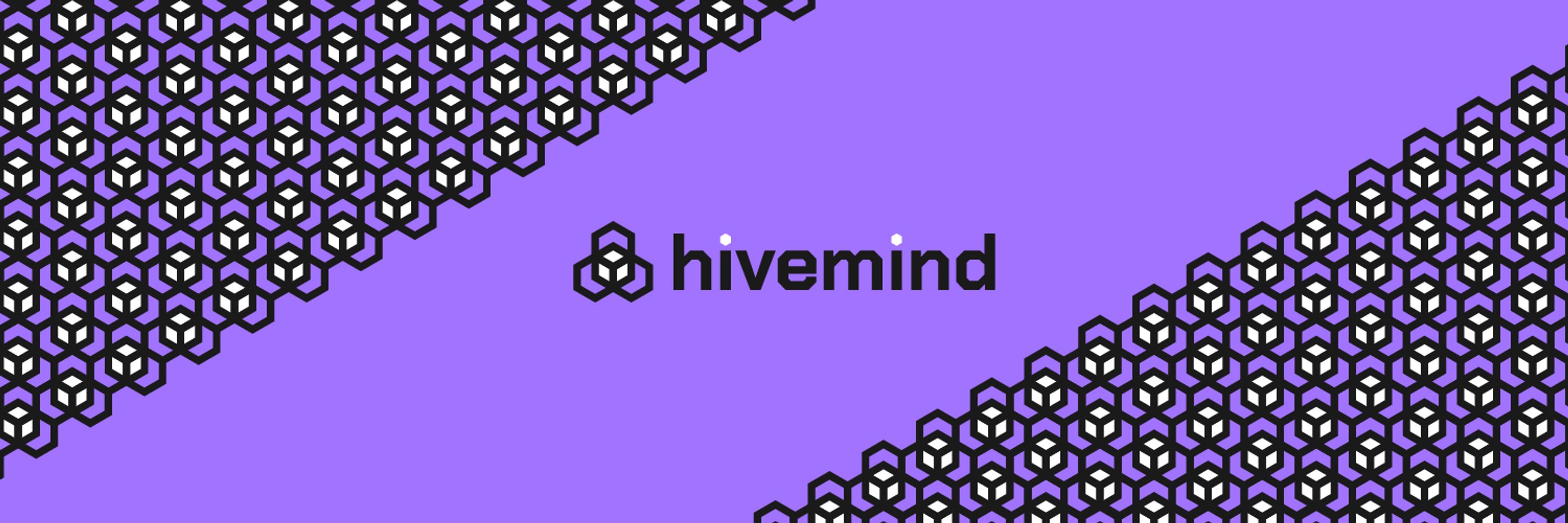 HIVEMIND