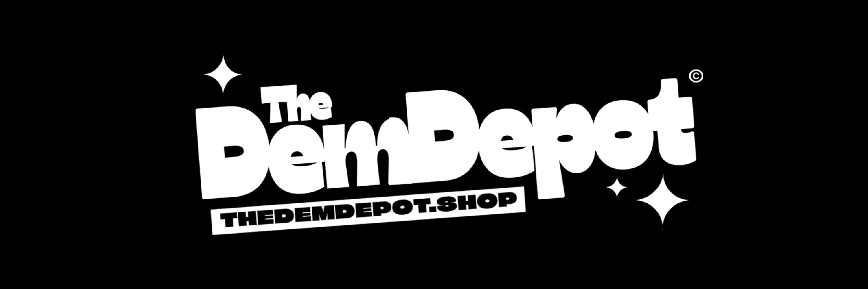 TheDemDepot©