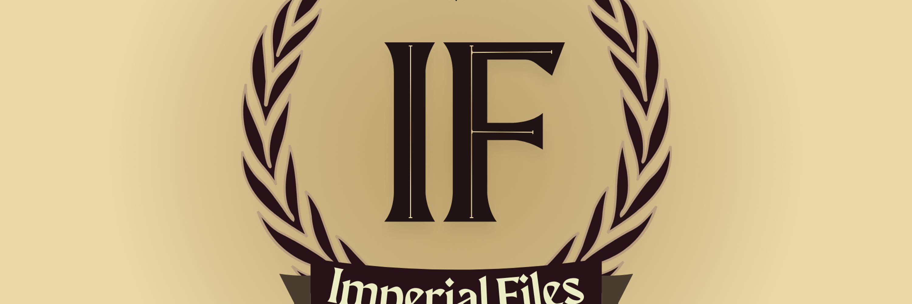 Imperial Files Production
