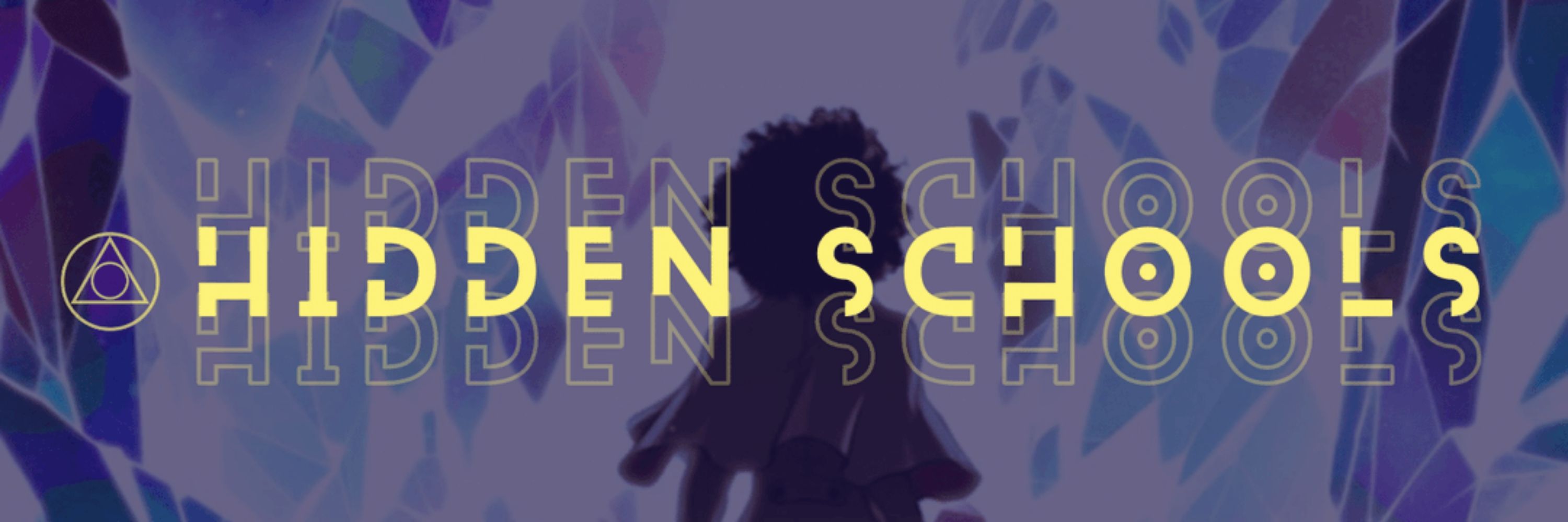 The Hidden Schools