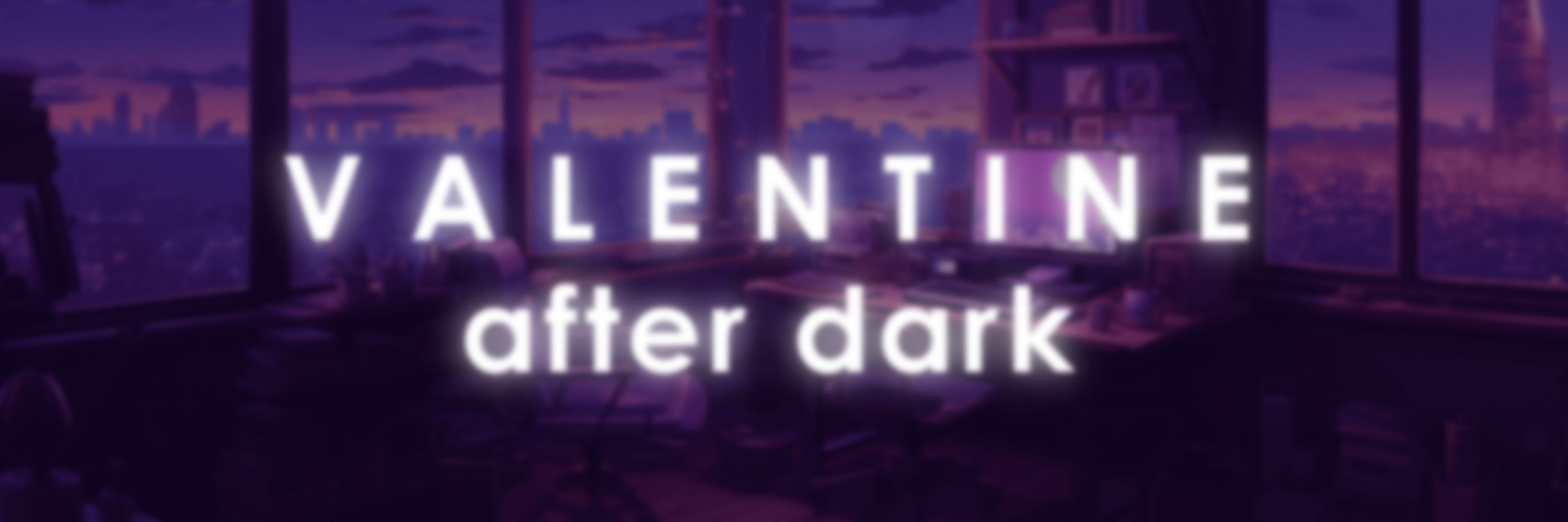 Valentine After Dark 🔞