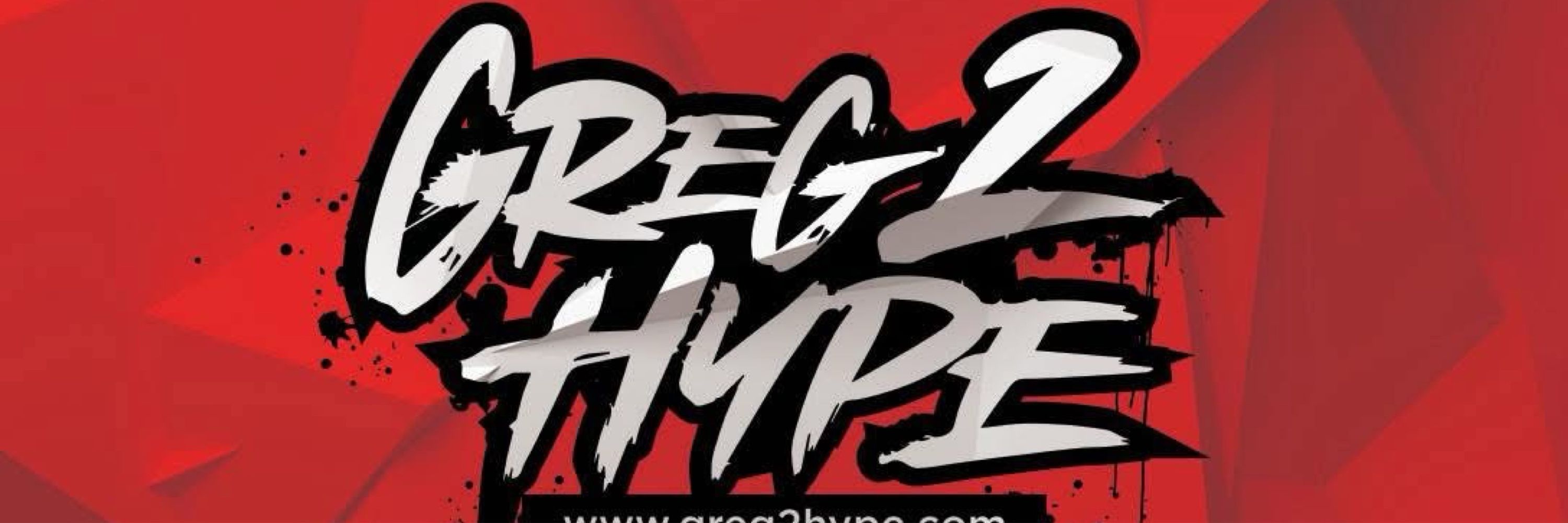 Greg “2 Hype”