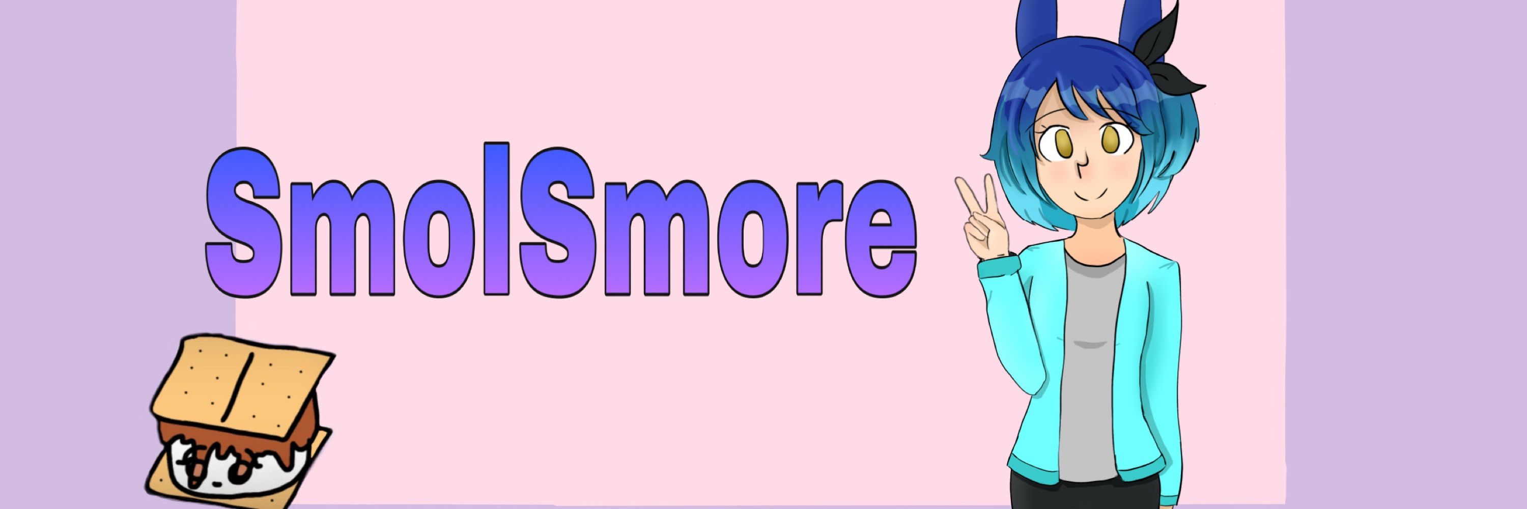 Smolsmore ✨