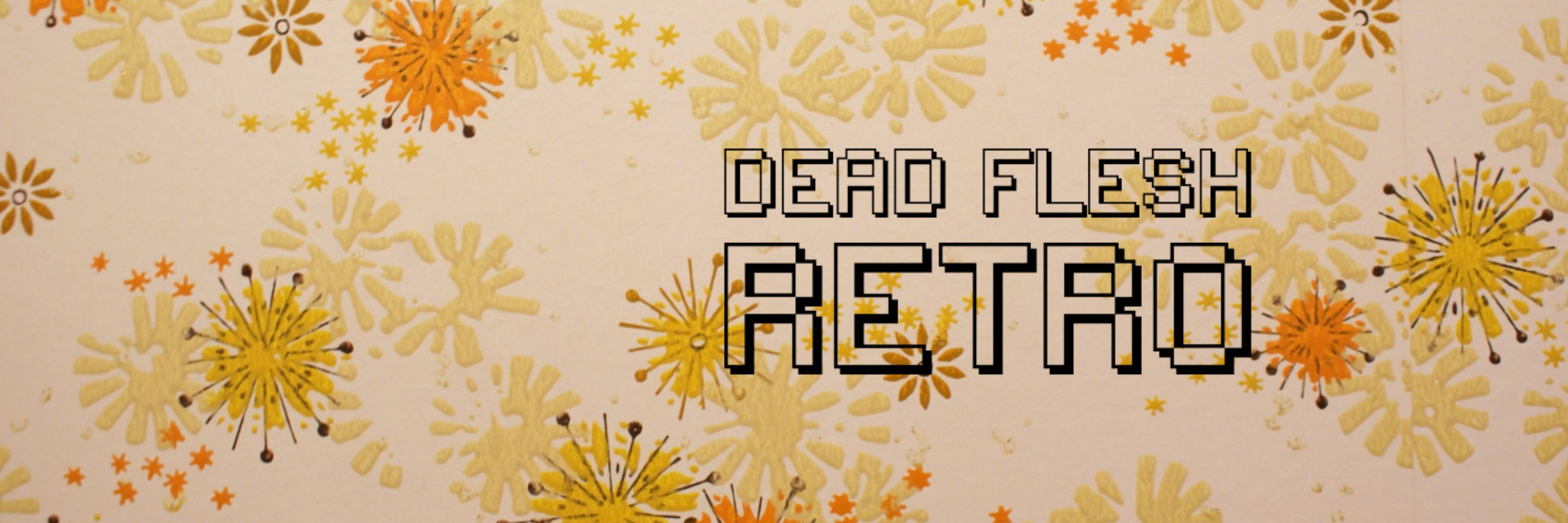 DeadFleshRetro 