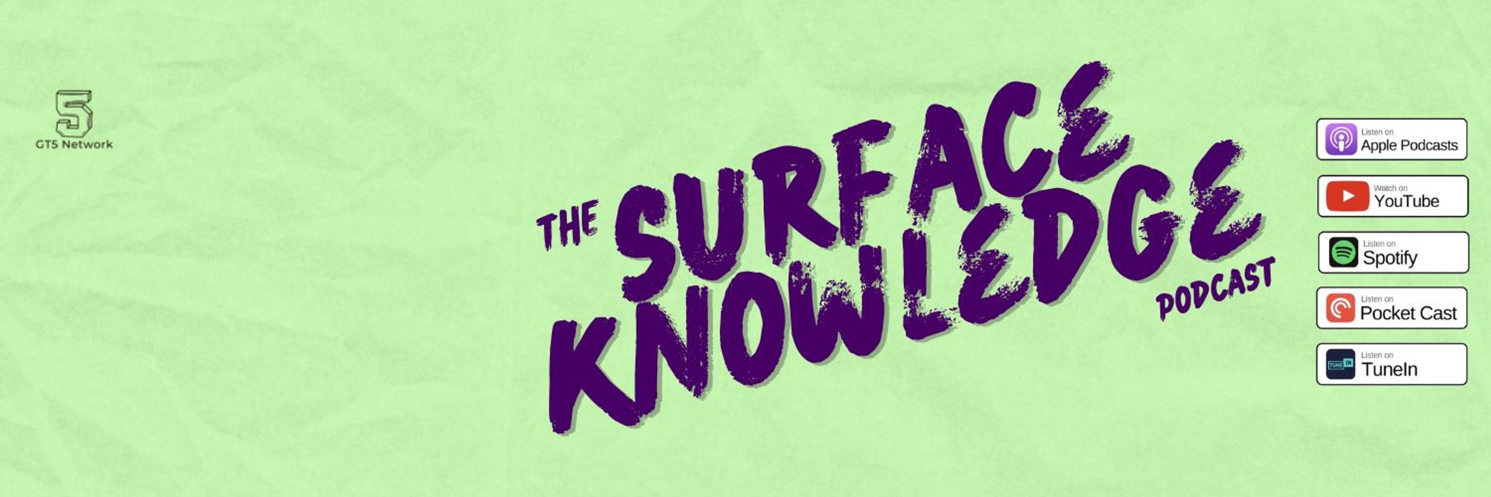 The Surface Knowledge Podcast