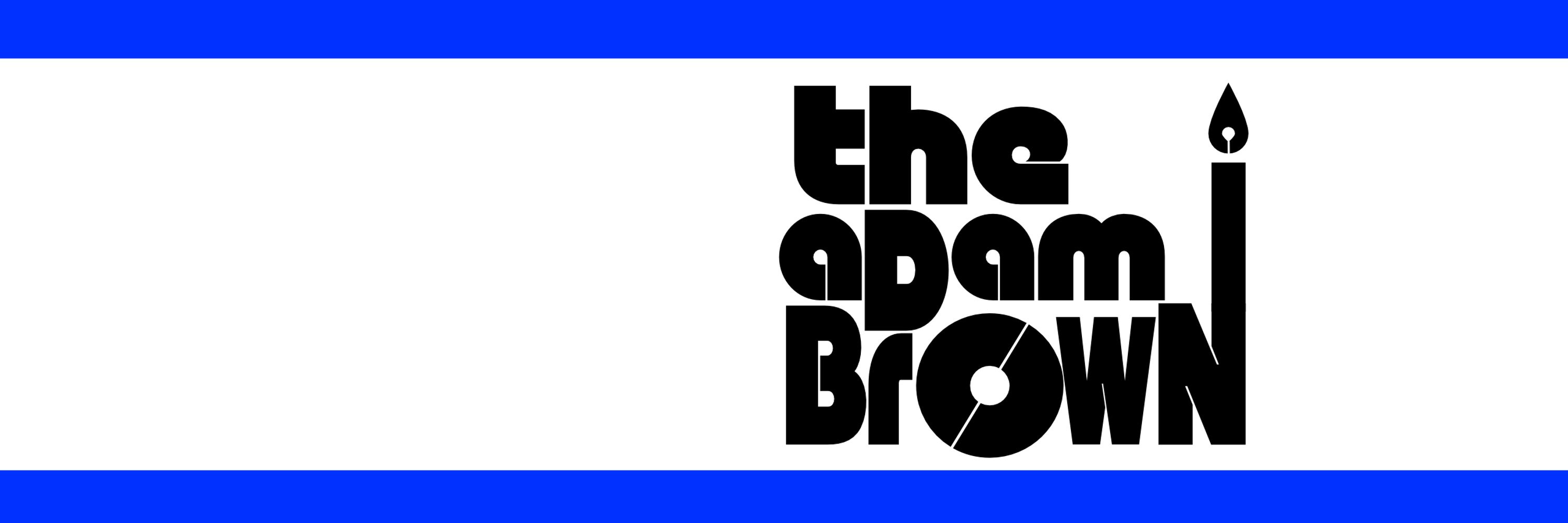The Adam Brown