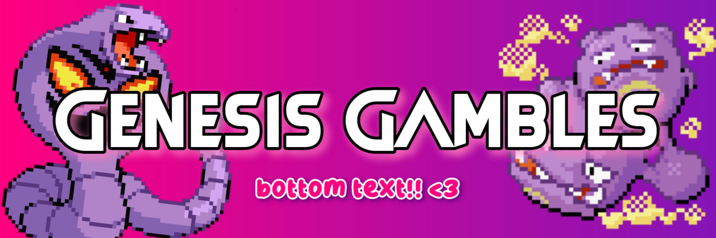 Genesis Gambles
