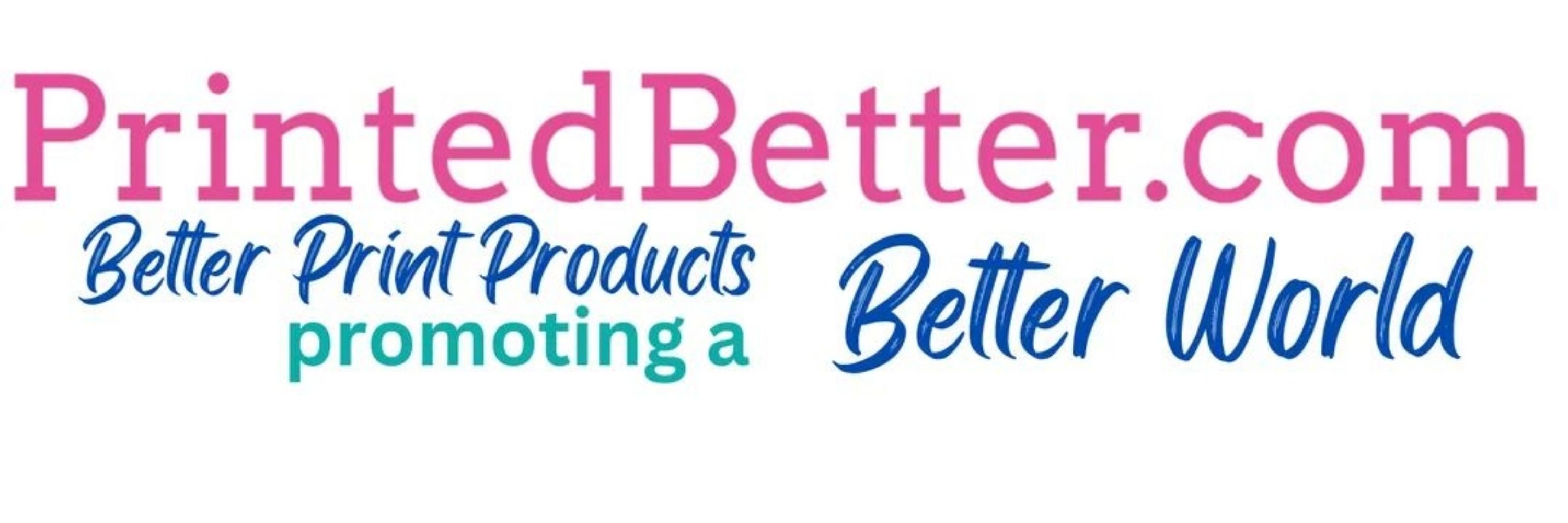 PrintedBetter