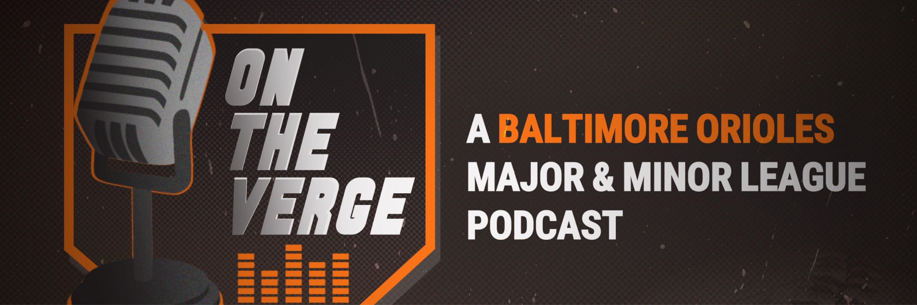 Orioles On the Verge