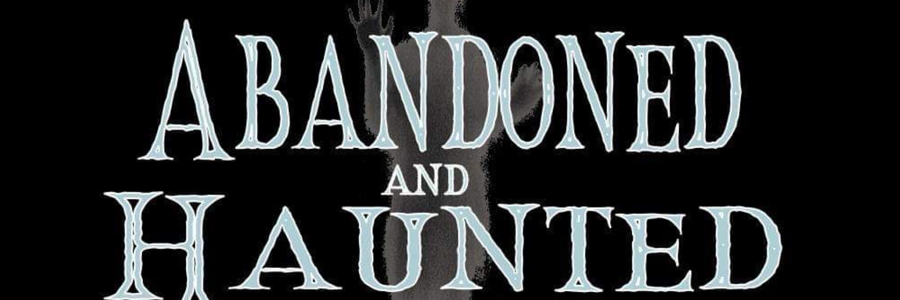 TeeeAbandonedandHaunted