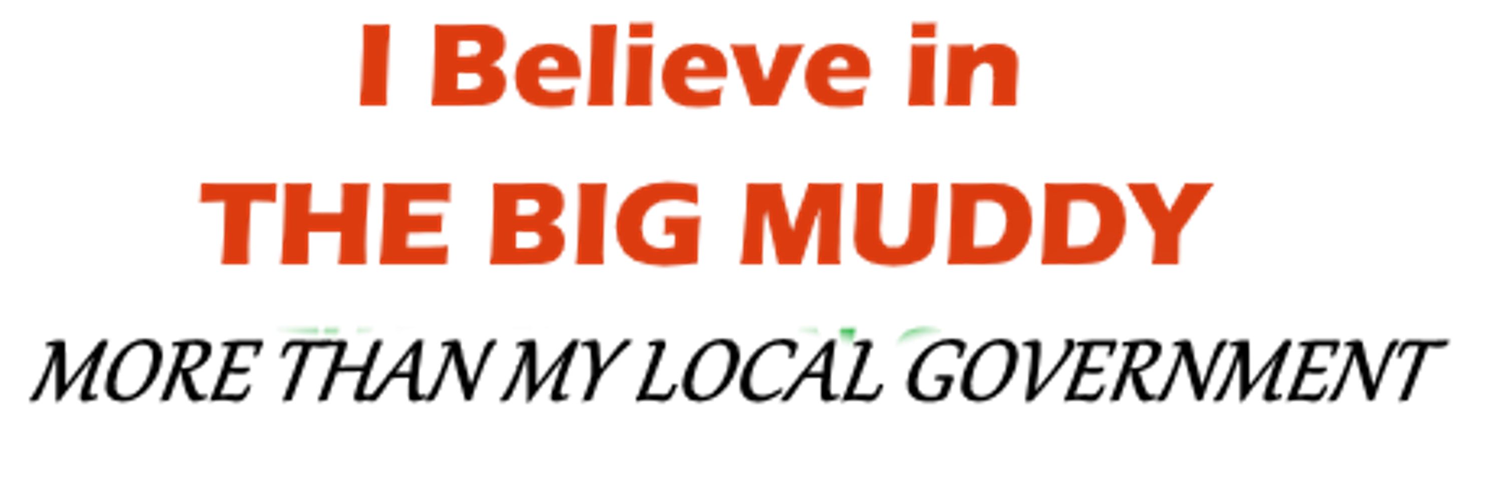 THE BIG MUDDY
