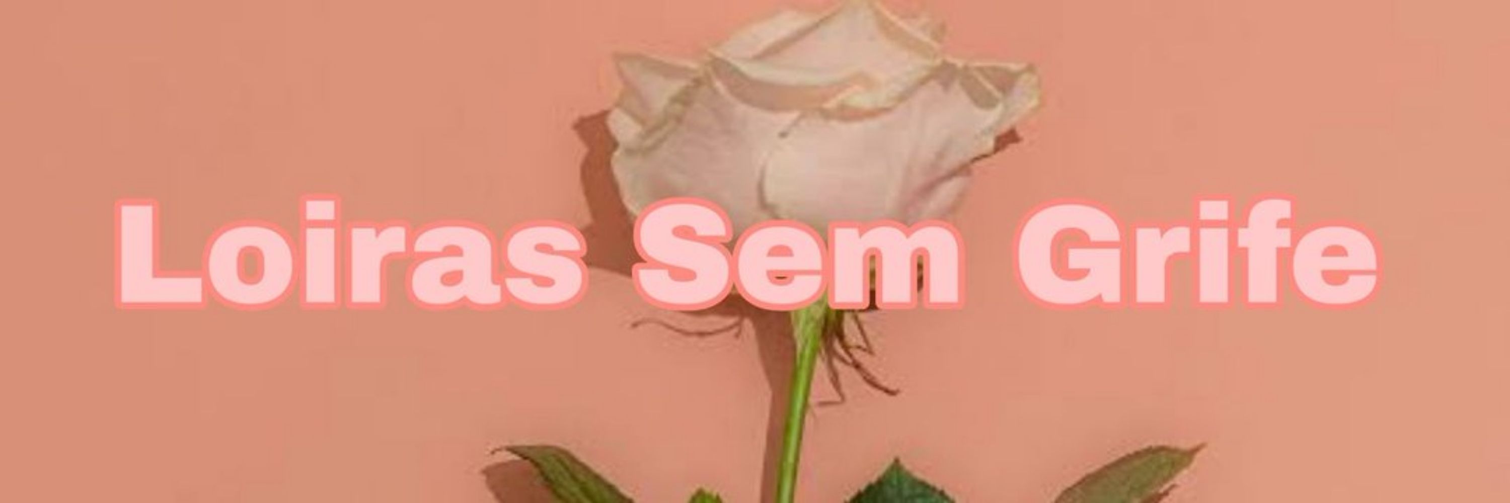 Loiras Sem Grife