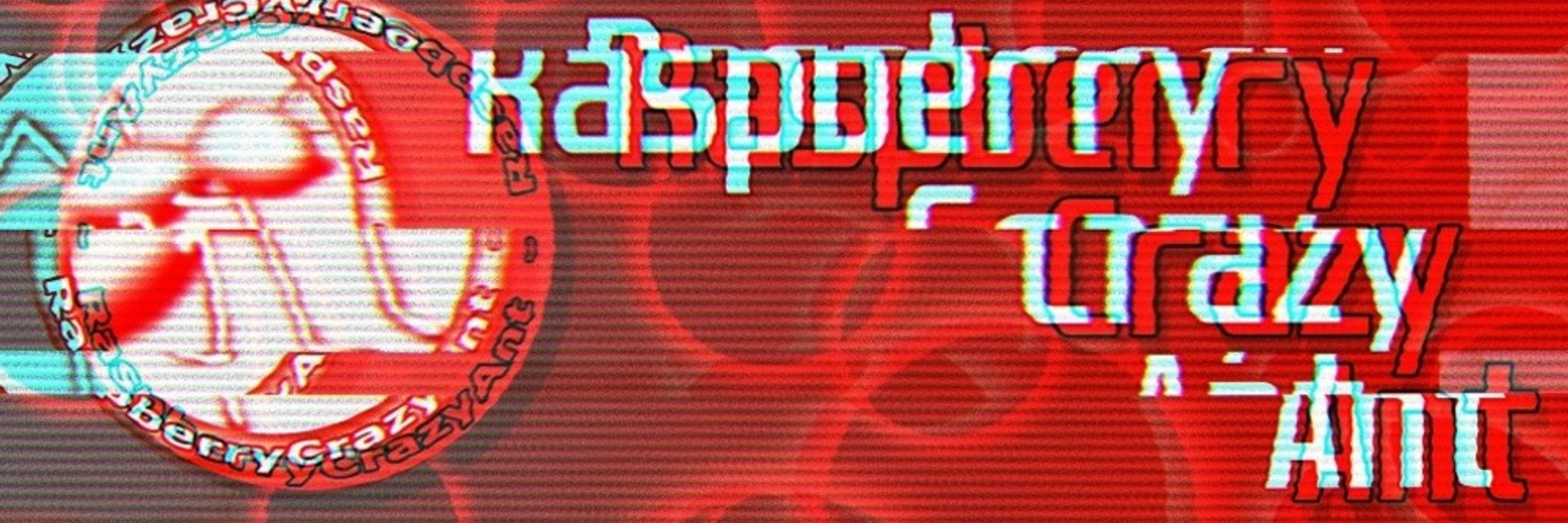 RASPBERRYCRAZYANT