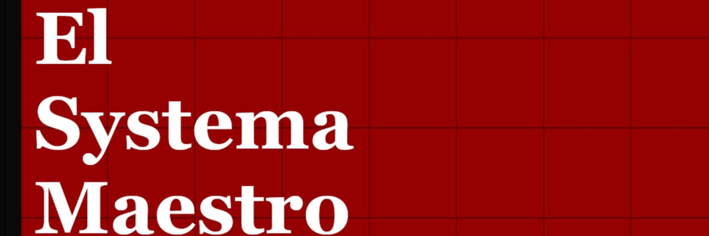 El Systema Maestro Podcast