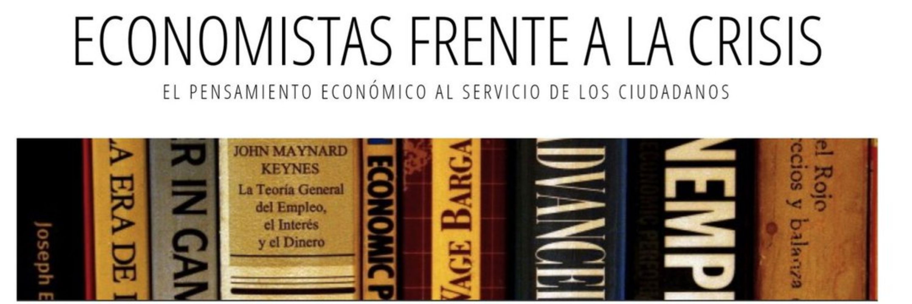 Economistas Frente a la Crisis