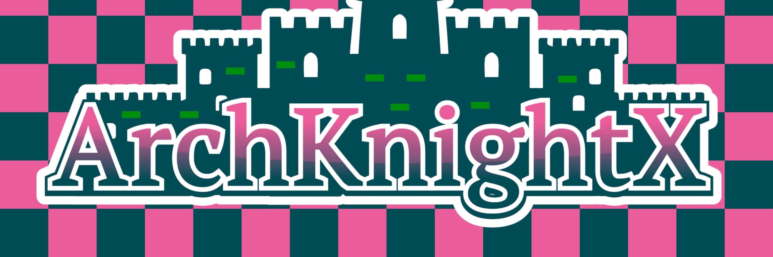 ArchKnightX