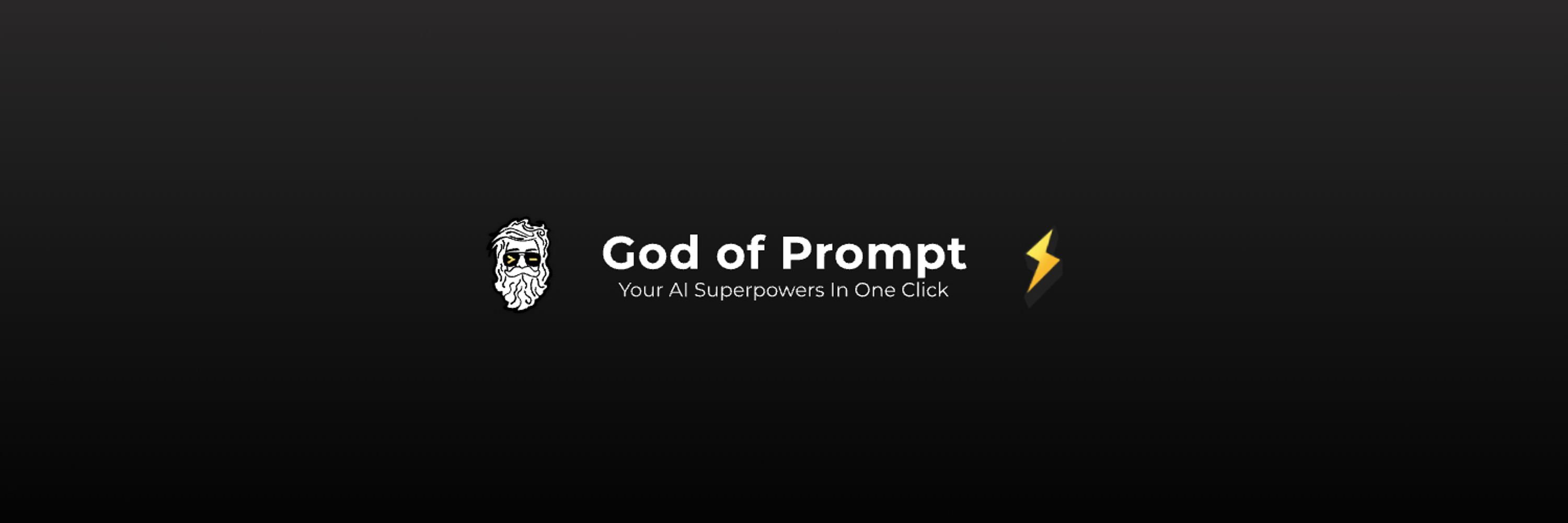 God of Prompt