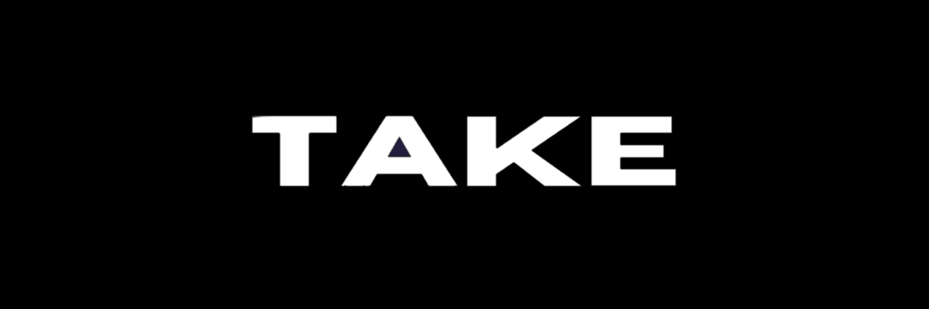 TaKe