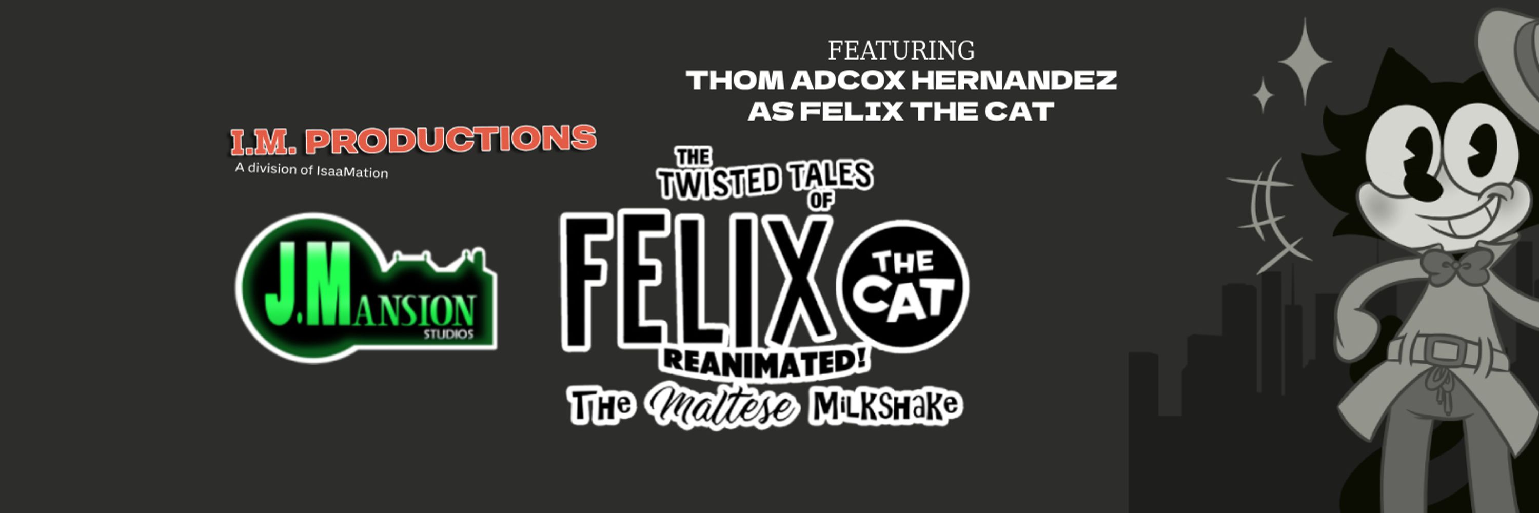 Felix The Cat's Maltese Milkshake Reanimated