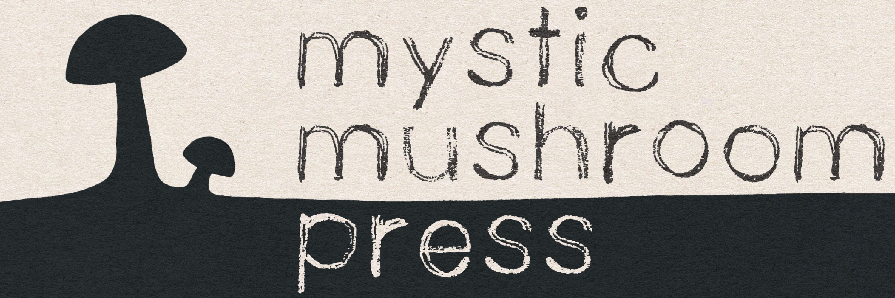Mystic Mushroom Press