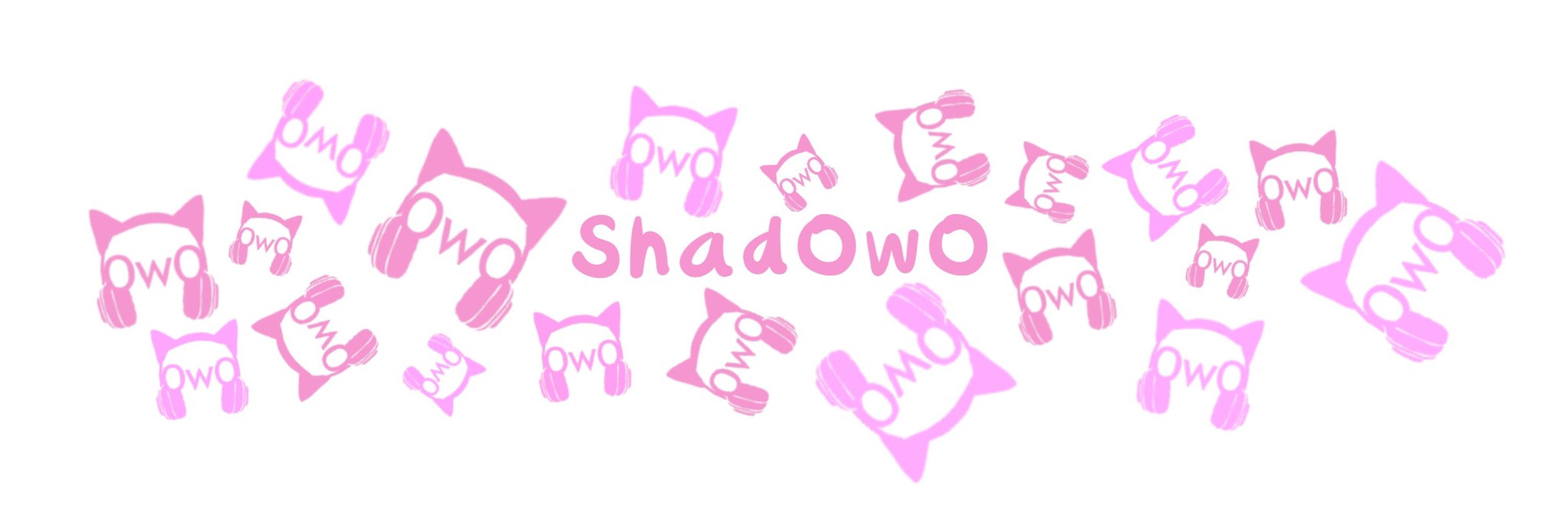 ShadOwO