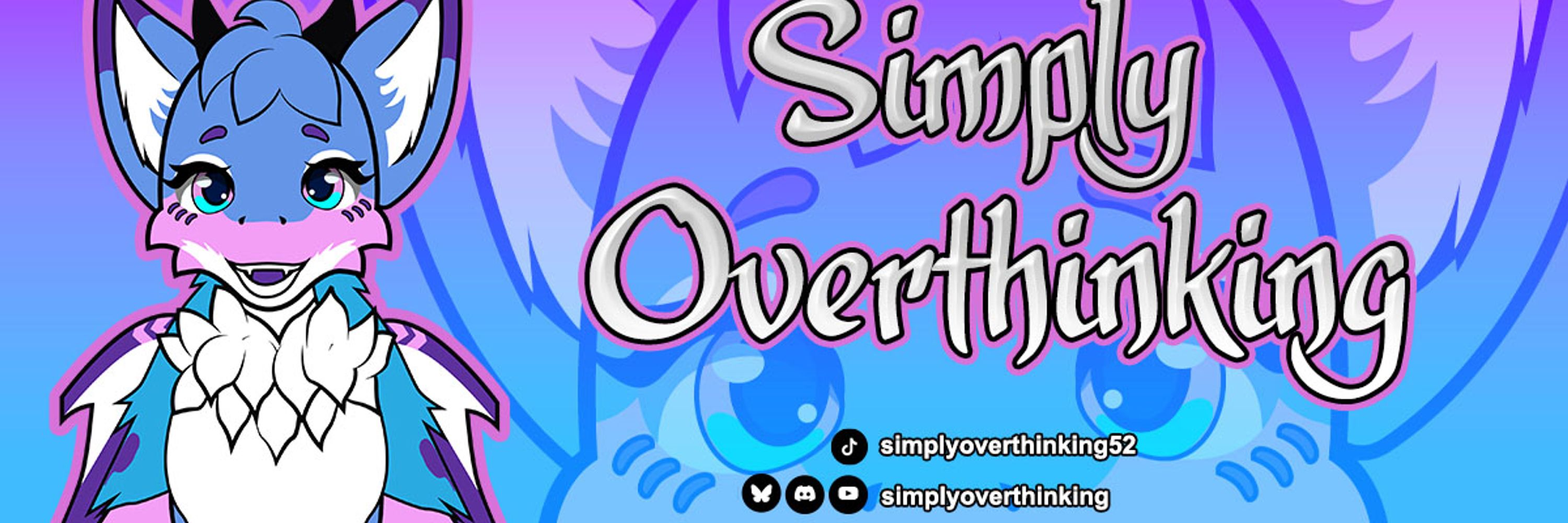 Simply Overthinking