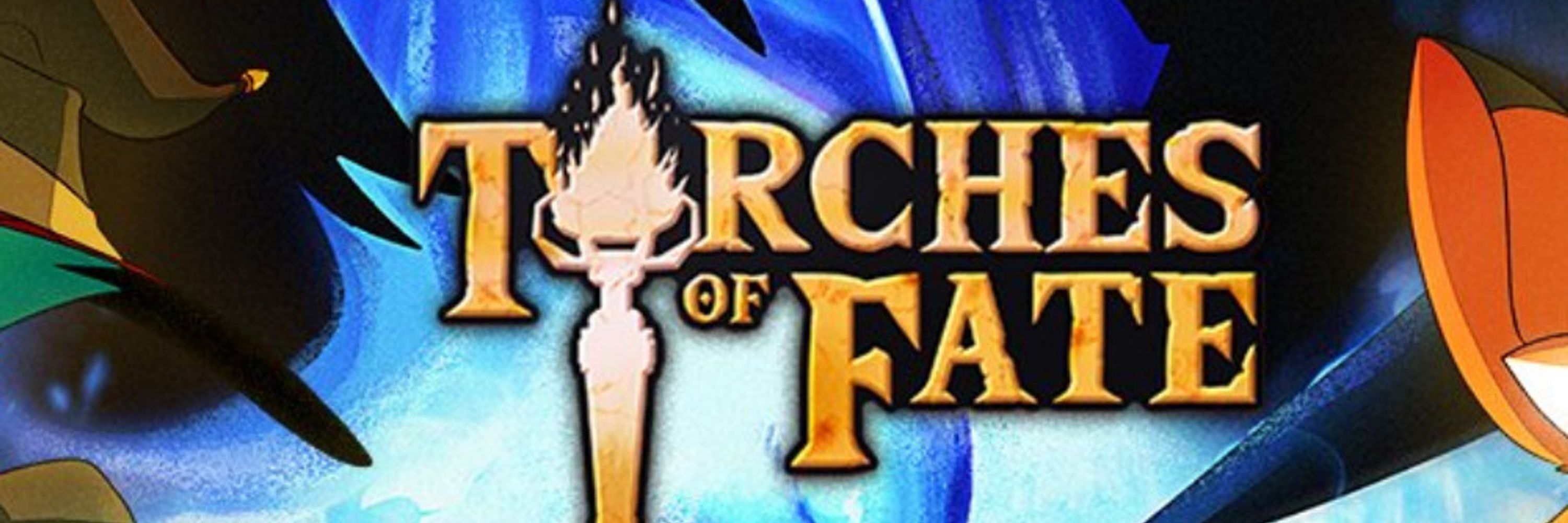 Torches of Fate