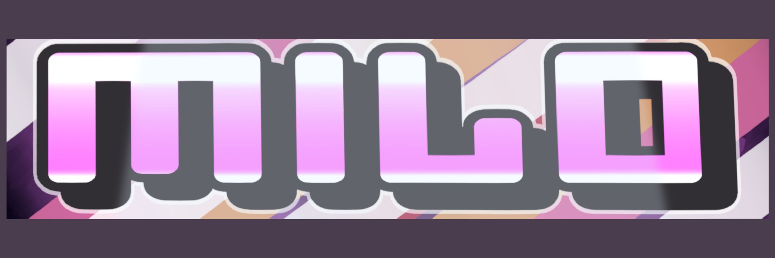 MILO!