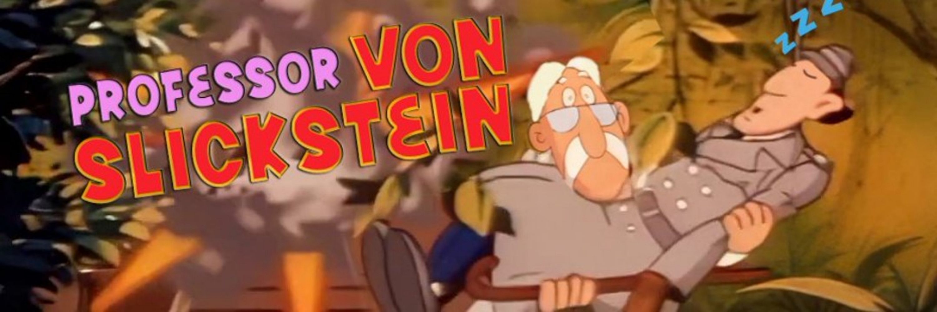 Professor Von Slickstein