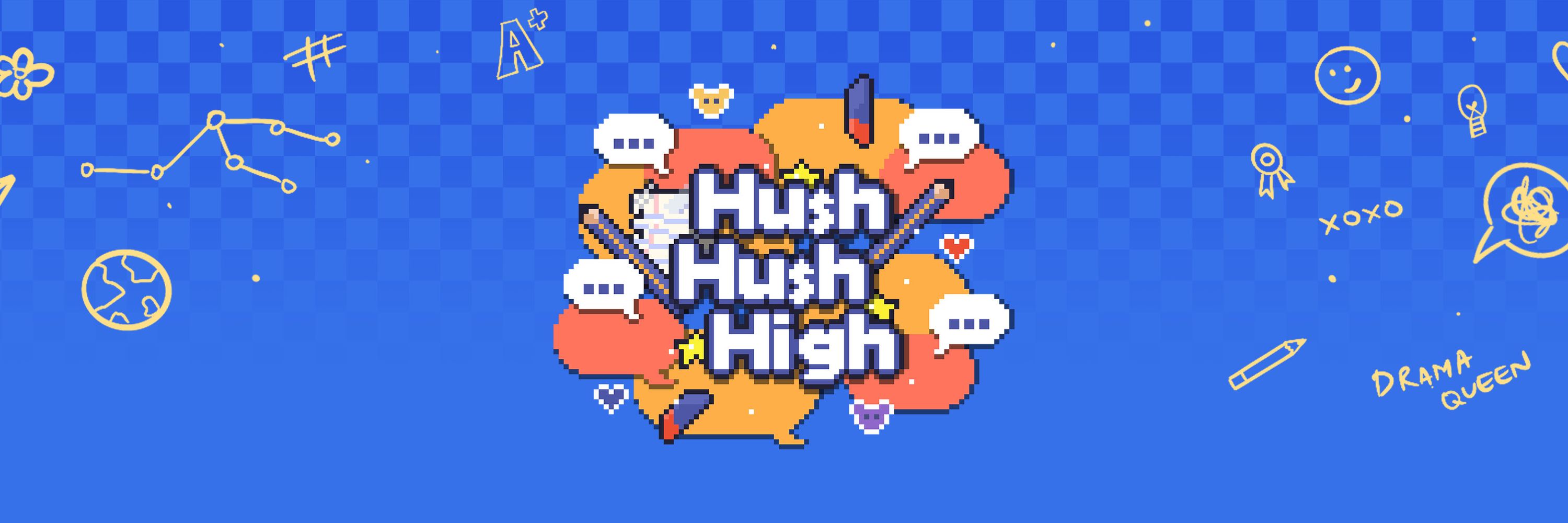 Hush Hush High | OUT NOW ON STEAM🎉🎮