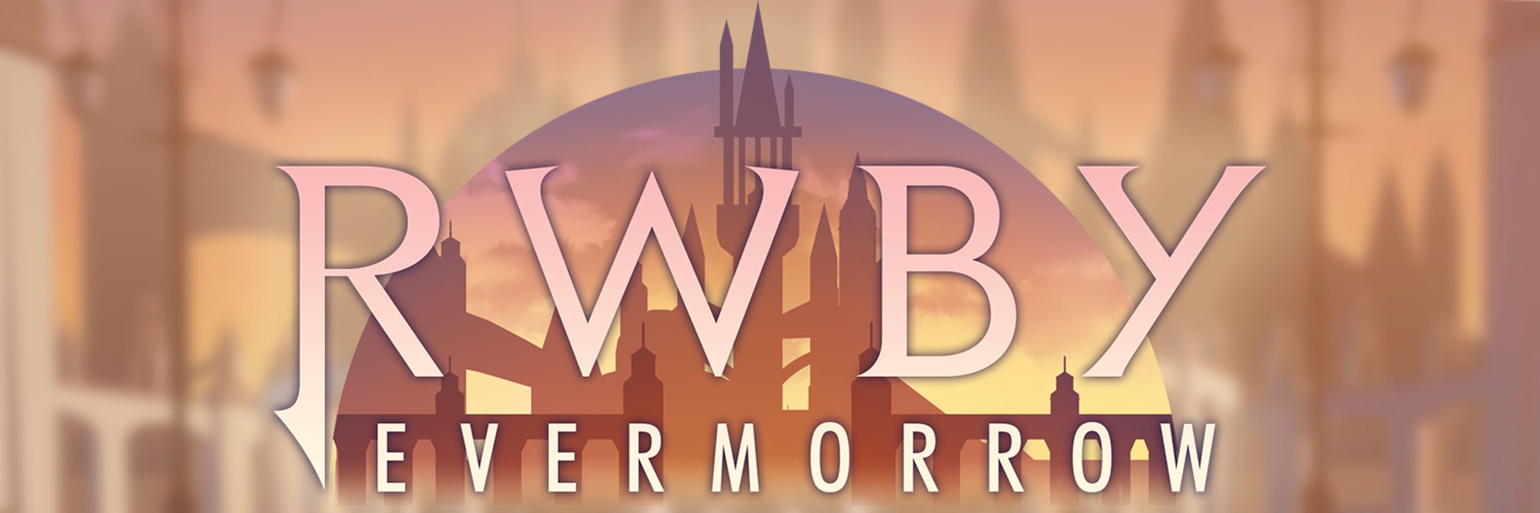 RWBY Evermorrow (FAN PROJECT)