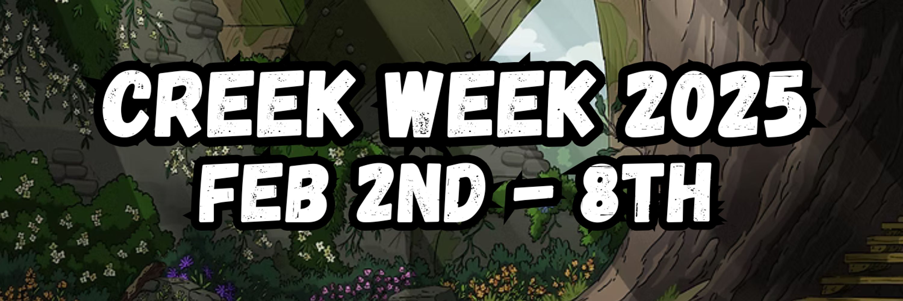 Creek Week 2025 !! 